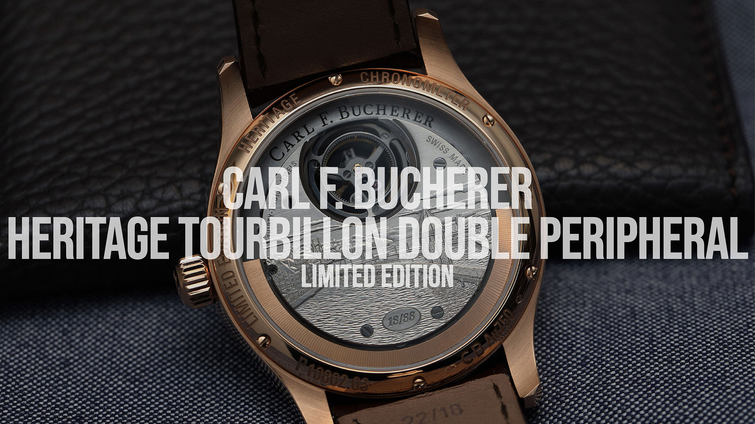 Carl F. Bucherer Heritage Tourbillon Double Peripheral Limited Edition